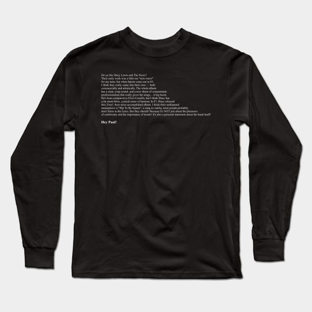 American Psycho - Hip To Be Square Long Sleeve T-Shirt by qqqueiru